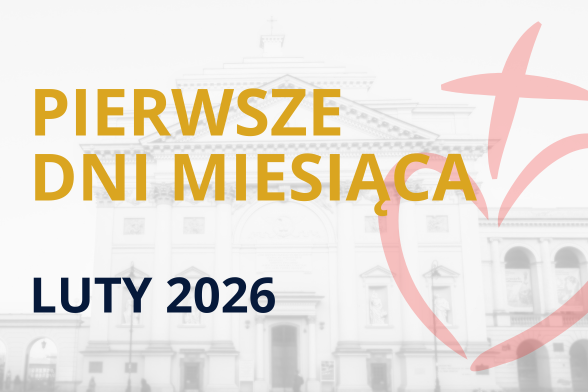 PIERWSZE DNI MIESIĄCA – LUTY 2026