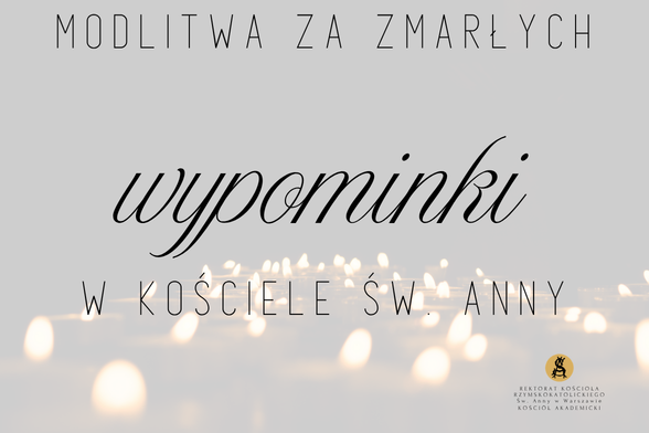 WYPOMINKI w Kościele św. Anny